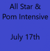 All Star & Pom Intensive July 17th