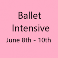 Ballet Intensive June 8th - 10th
