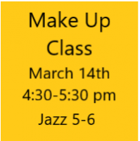Make Up Class March 14th Jazz 5-6