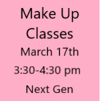 Make Up Class March 17th Next Gen