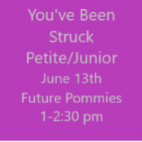 You've Been Struck Petite/Jr Future Pommies